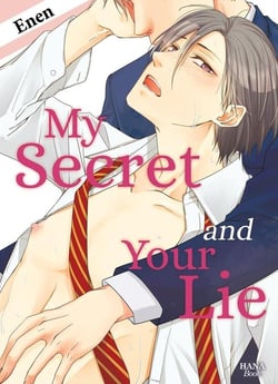 My secret and your lie