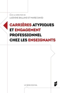 Carrières atypiques et engagement professionnel chez les enseignants