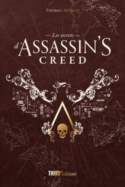 Les secrets d'Assassin's Creed : Coffret : De 2007 à 2014 : L'Envol et De 2014 à 2023 : La Révolution