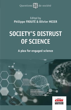 Society's distrust of Science : A plea for engaged Science