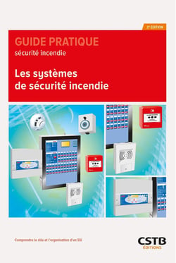 Les systèmes de sécurité incendie : Comprendre le rôle et l'organisation d'un SSI