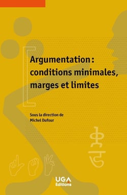 Argumentation : conditions ­minimales, marges et limites