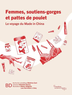 Femmes, soutiens-gorges et pattes de poulet : Le voyage Made in China