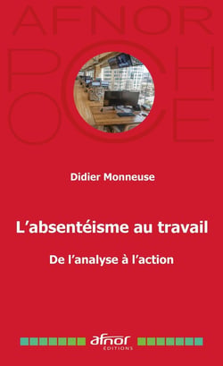 L'absentéisme au travail : De l'analyse à l'action