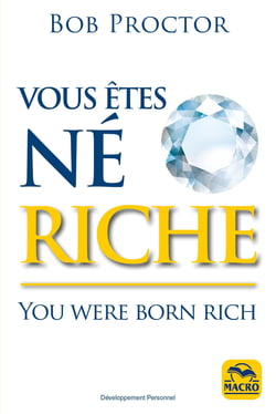Vous êtes né riche : You Were Born Rich