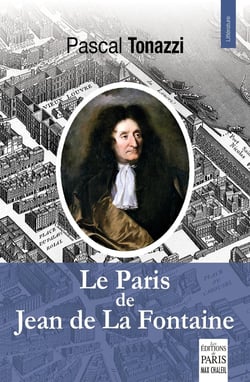 Le Paris de Jean de La Fontaine