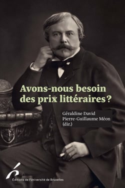 Avons-nous besoin des prix littéraires ?