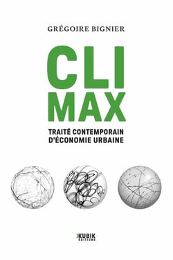 Climax : Traité contemporain d'économie urbaine
