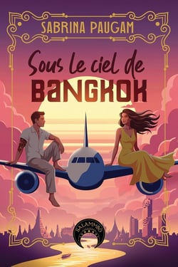 Sous le ciel de Bangkok