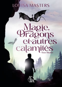 Magie, dragons et autres calamites