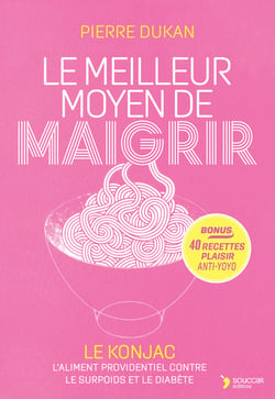 Le meilleur moyen de maigrir : Le konjac, l'arme providentielle contre le surpoids et le diabète