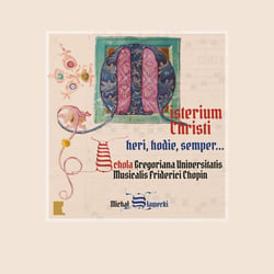 Misterium Christi - Heri Hori Semper