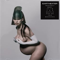 Heavenly Body: If I'm The Bottle You're The Message