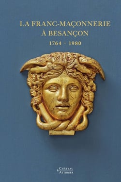 La franc-maçonnerie à Besancon 1764-1980