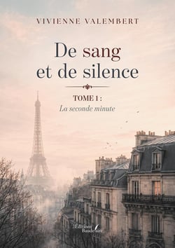 De sang et de silence : Tome I : La seconde minute