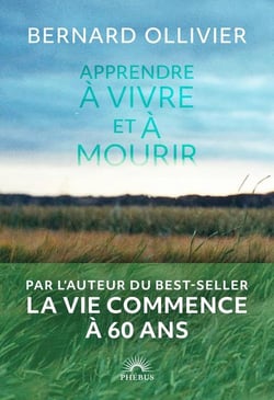 Apprendre à vivre et à mourir
