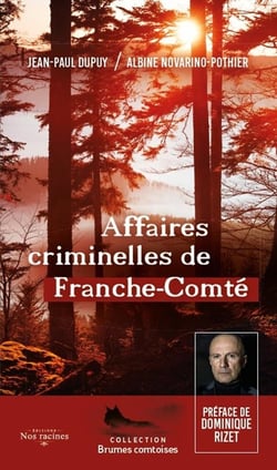 Affaires criminelles de Franche-Compté