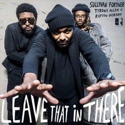 Leave That In There - Vinyle