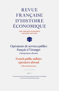 Opérateurs de services publics Français à l'étranger. Entrepreneurs Africains : French public utilities operators abroad. African businemen