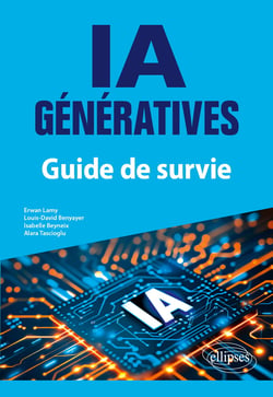 IA génératives : Guide pratique