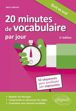 20 minutes de vocabulaire par jour : 52 séquences pour améliorer son expression