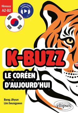 K-Buzz, le coréen d'aujourd'hui : A2-B2