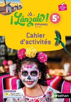 ¡Lánzate! : Espagnol - 5e - Cahier d'activités (édition 2026)