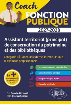 Assistant territorial et Assistant principal de conservation du patrimoine et des bibliothèques : Concours externe, interne, 3e voie, examens professionnels - Catégorie B