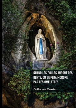 Quand les poules auront des dents, on se fera mordre par les omelettes