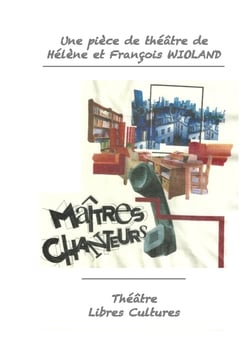 Maîtres chanteurs - comédie théâtrale