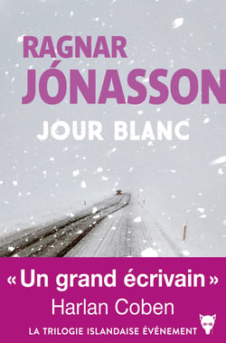 Jour blanc - la trilogie blanche vol. 3