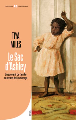 Le sac d'ashley - un souvenir de famille du temps de l'esclavage