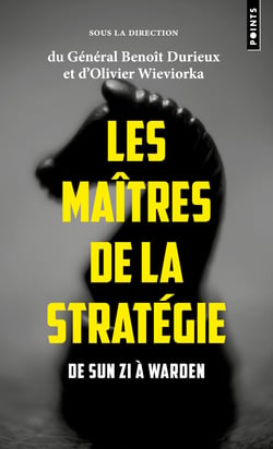 Les maitres de la strategie - de sun zi a warden