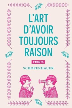 L'art d'avoir toujours raison