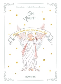 En avent ! 24 jours illustres pour cheminer vers noel