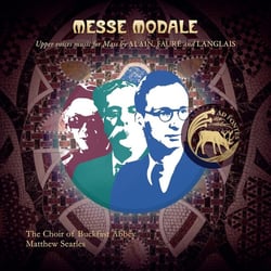 Messe modale: Upper voices music for Mass by Alain, Fauré and Langlais