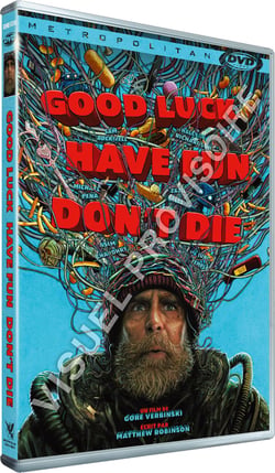 Good Luck, Have Fun, Don't Die
