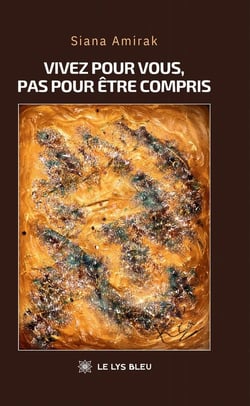 Vivez pour vous, pas pour être compris