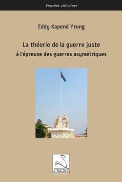 La théorie de la guerre juste à l'épreuve des guerres asymétriques