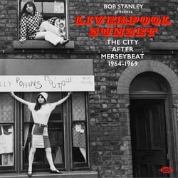 Liverpool Sunset-The City After Merseybeat 1964-1969