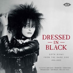 Dressed In Black - Goth Divas From The Dark Side - 1941-2025