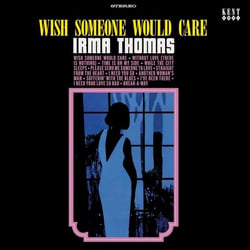 Wish Someone Would Care - édition gatefold 180g