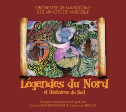 Légendes du nord et histoires du sud