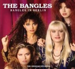 Bangles In Berlin Radio Broadcast 1986