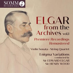 Elgar From The Archives, Vol. 1
