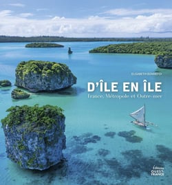 D'ile en ile, france, metropole et outre-mer