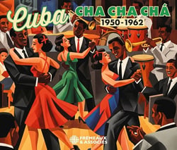Cuba - Cha Cha Cha 1950 - 1962