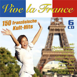 Vive La France - 150 Franzosische Kult Hits