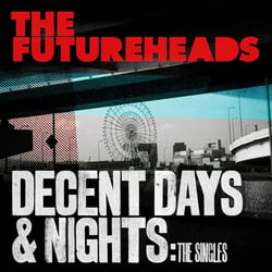 Decent Days & Nights - The Singles