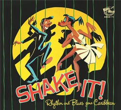 Rhythm And Blues And Caribbean - Shake It !